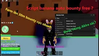 Auto bounty script - Script banana hub - Lên 30m nhanh chóng