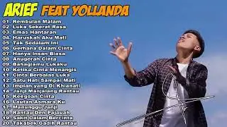 ARIEF FEAT YOLANDA TERBAIK || REMBULAN MALAM || FULL ALBUM
