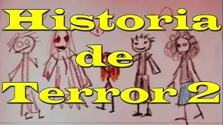 HISTORIA DE TERROR 2 /ESPECIAL