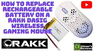 How to Replace Rechargeable Battery on A Rakk Dasig Wireless Gaming Mouse by Abners Reviews