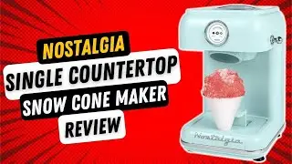 Nostalgia CLSC1AQ Classic Retro Single Countertop Snow Cone Maker Review