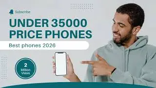 Best Phones Under 35,000 in Pakistan  