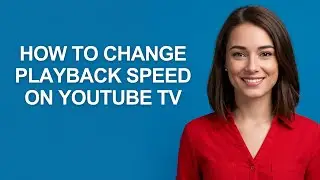 HOW TO CHANGE PLAYBACK SPEED ON YOUTUBE TV - AshleyHowTo