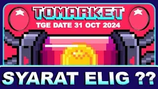 SYARAT ELIG AIRDROP TOMARKET $ TOMA ?! LISTING TANGGAL 31 OKTOBER - WAJIB TAU FAKTOR & POINT INI !!