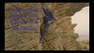 Climbing Movement Skills 4: Straight arms and Twists