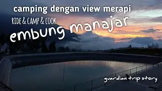 menikmati indahnya merapi dari embung manajar