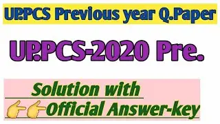 UPPCS Pre.2020 Q. Papers Part - 1