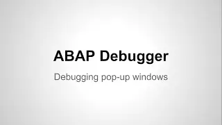 ABAP Debugger - Debug a Pop Up Window