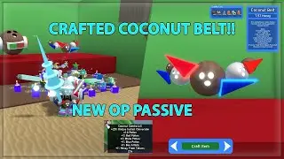 Crafting OP Coconut Belt! New Passive Combo Coconut!! - Bee Swarm Simulator