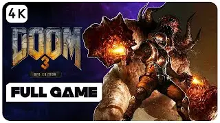 Doom 3 BFG Edition Full Gameplay Walkthrough | 4K UHD 60FPS