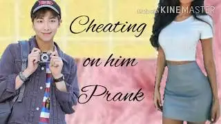 BTS IMAGINE [Cheating on him prank]Kim Namjoon