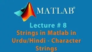 Strings in Matlab in Urdu/Hindi Tutorial 8 - Character Strings