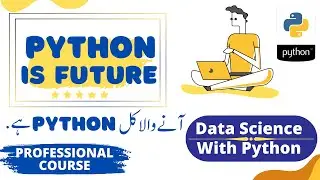 Learn Python - Full Course for Beginners - Python is Future Course 2022 - Data Science Course
