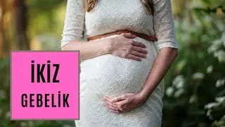 HAMİLELİKTE İKİZ BEBEK | BELİRTİLERİ NELERDİR? | NASIL ANLAŞILIR? Hamile TV