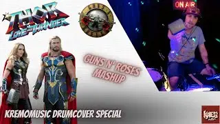 Thor Love and Thunder on Drums - Guns N' Roses【Mashup】