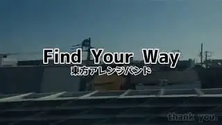 【東方ボーカル】 Find Your Way - The Mystery In Your Town 【あなたの町の怪事件】