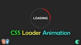 Css Loader Animation | HTML CSS Tutorial | CodeIsMine