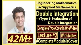 Lecture 2|Type 1|Evaluation of Double Integration|Bsc Maths|Engineering Mathematics|SpTeaching
