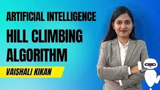 AI L 28 | Hill Climbing Algorithm | Artificial Intelligence | Neural Network | Machine Learning