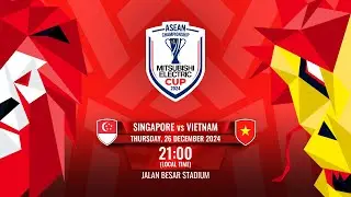 LIVE | Singapore vs Vietnam | 