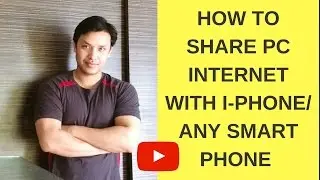 How to share my PC internet with Mobile (Android/iOS)