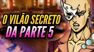 JOJO GOLDEN WIND! O Vilão Secreto de Vento Áureo || JoJo Part 5
