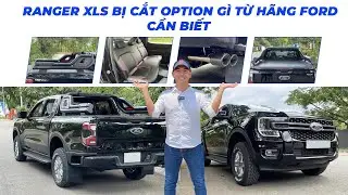 RANGER XLS 2025 BỊ CẮT OPTION GÌ SO VỚI BẢN CAO AI CŨNG CẦN BIẾT, UP LÊN ĐỦ NHƯ RAPTOR Ở  AUTO STYLE