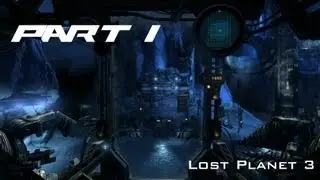 Lost Planet 3 Walkthrough Part 1