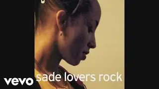 Sade - It's Only Love That Gets You Through (Audio)