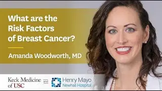 What are the Risk Factors of Breast Cancer