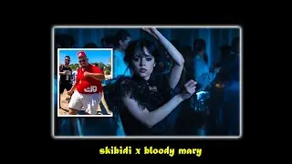Skibidi dab yes x bloody mary - Dance Music (REMIX)