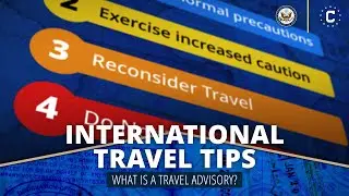 International Travel Tip - Travel Advisory