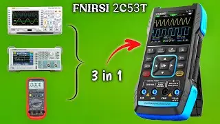 FNIRSI 2C53T 2C23T | Oscilloscope, Multimeter And Signal Generator | Fnirsi 3 in 1 Tool