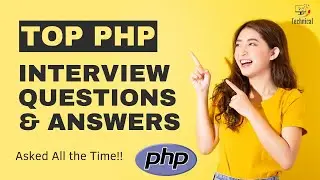 Top 10 PHP Interview Questions and Answers | Asked all the time