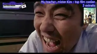 my teacher mister Kim (2003) - top films coréen VOSTFR  3 extraits