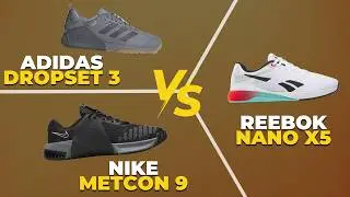 Reebok Nano X5 vs Adidas Dropset 3 vs Nike Metcon 9