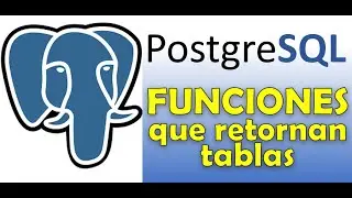 🐘Funciones que retornan tablas || Postgres