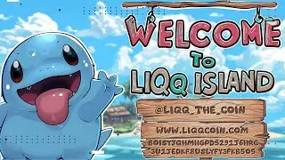 Welcome to LIQQ Island - Tutorial