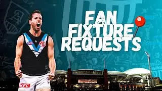 PORT ADELAIDE FANS 2025 AFL FIXTURE REQUESTS