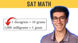 How to Solve SAT Unit Conversion Problems (2021)
