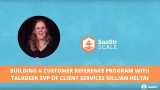 The Playbook to Building a Customer Reference Program with Talkdesk | SaaStr Software Community