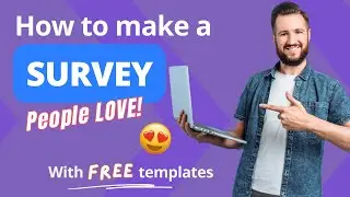 How to Create a Survey