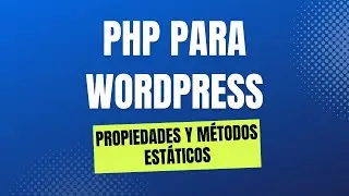 Las propiedades y lo métodos estáticos.