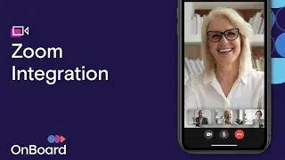 OnBoard Zoom Integration for Virtual Meetings & Video Conferencing