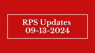 RPS Updates 09/13/2024