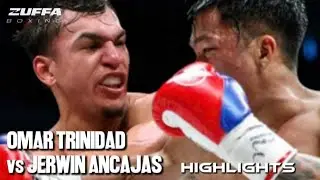 OMAR TRINIDAD VS JERWIN ANCAJAS FIGHT HIGHLIGHTS