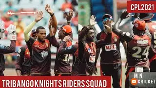 CPL 2021 | Tribango Knights Riders Full And Final 2021 | Tkr Squad 2021 | 