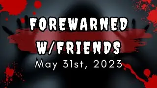Grem_Len plays Forewarned w/ 