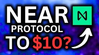 NEAR TO $10? NEAR PROTOCOL PRICE PREDICTION!