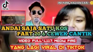 ANDAI SAJA SATU KOS - ANDAI SAJA SATU KOS PART 20 || CEWEK CANTIK YANG LAGI VIRAL